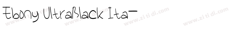 Ebony UltraBlack Ita字体转换